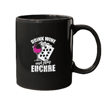 Discover Drink Wine and play Euchre Card Game Mugs