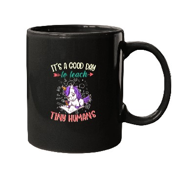 Discover Good Day To Teach Tiny Humans Elementary Teacher Mugs