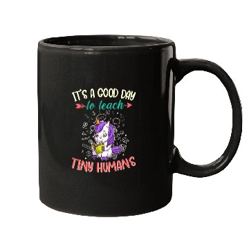 Discover Good Day To Teach Tiny Humans Elementary Teacher Mugs