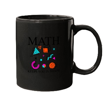 Discover Math Keeps You In Shape Mugs