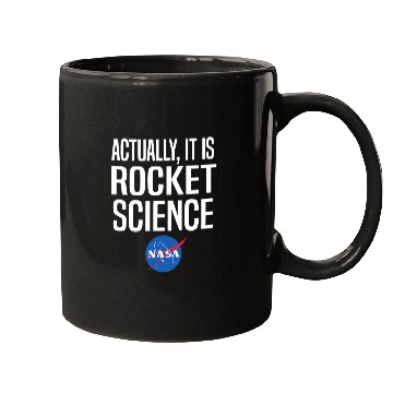 Discover Actually It Is Rocket Science Graphic Mugs NASA