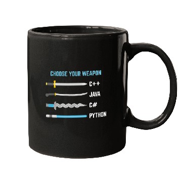 Discover Python Choose Your Weapon Funny Computer Science Mugs