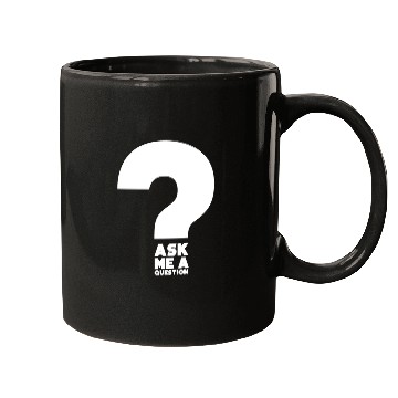 Discover Hilarious Ask A Question Sharing Knowledge Data Mugs