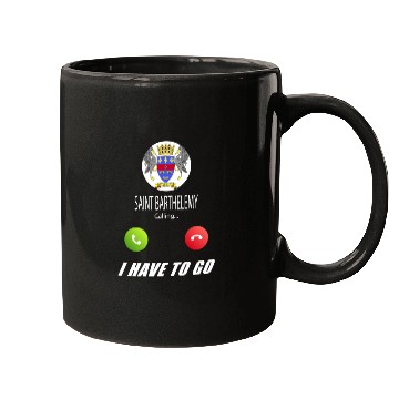 Discover Saint Barthélemy is calling Is calling Flag Saying Mugs