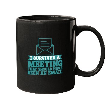 Discover I Survived Another Meeting 9 Mugs
