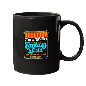 Discover Warning I'm A Writer I Live In A Fantasy World Mugs