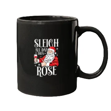 Discover Christmas Sleigh All Day Then Rose Funny Santa Mugs