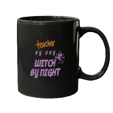 Discover teacher by day witch by night Mugs