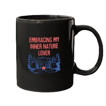 Discover Embracing Inner Nature Lover Camping Forest Mugs