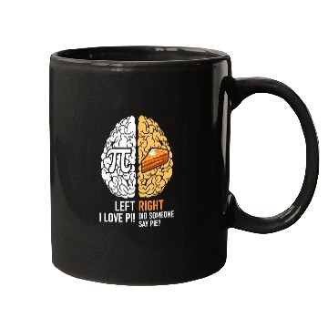 Discover Funny Pi Day Left Vs Right Brain Pie Mugs Math