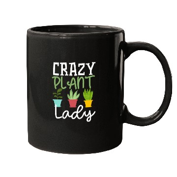 Discover Funny Crazy Plant Lady Gardening Plants Lover Mugs