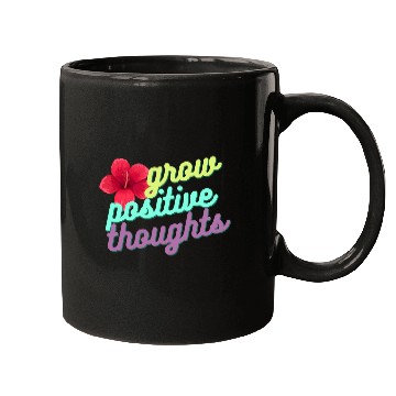 Discover Grow positive Thoughts Mugs