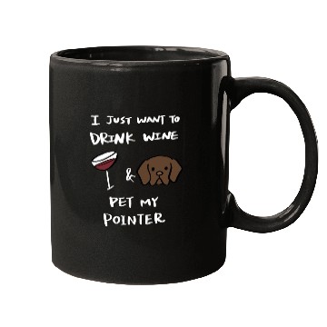 Discover Drink Wine And Pet My German Shorthaired Pointer Mugs