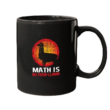 Discover Funny Llama Math Teacher Math Is No Probllama Mugs