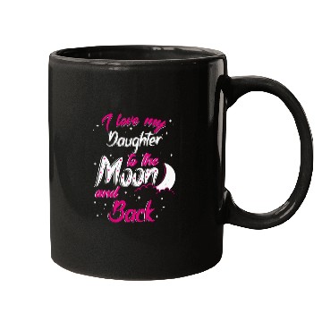 Discover I love my daughter Mugs