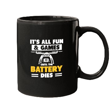 Discover Fun And Games Until Battery Dies RC Toy Drone Mugs