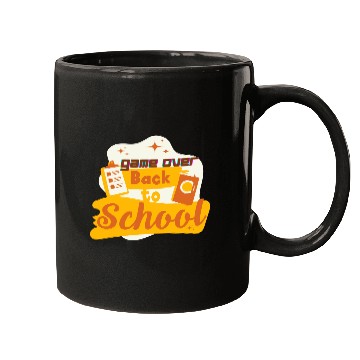 Discover Game Over Back To School - Back To School quotes Mugs