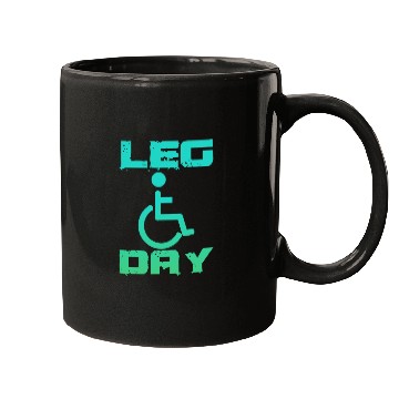 Discover Leg Day Handicapped Wheelchair 18 Mugs