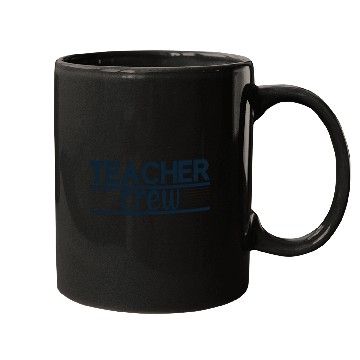 Discover TEACHER CREW Mugs