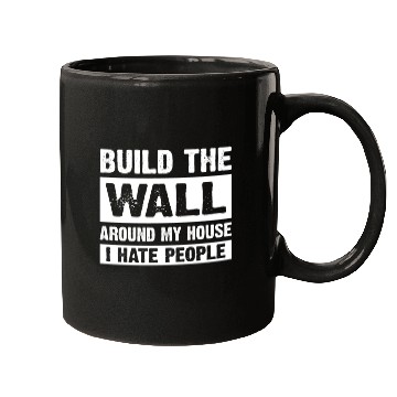 Discover Around My House I Hate People Mugs