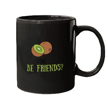 Discover Kiwi be friends? Mugs