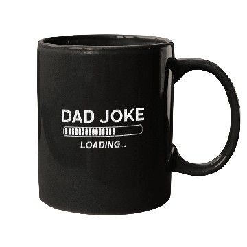 Discover Dad Joke Loading Mugs