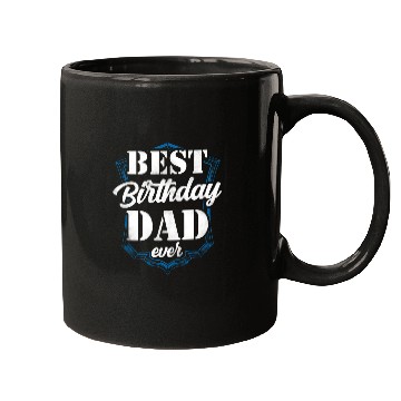 Discover Best Birthday Dad Ever Father Daddy Party Mugs