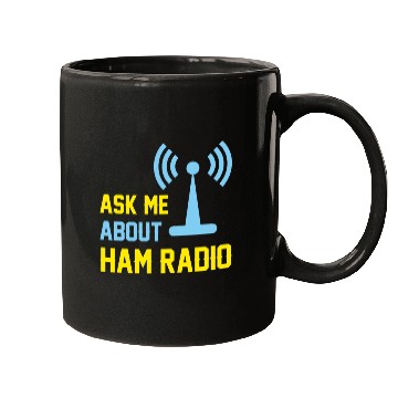 Discover Ask me about ham radio Mugs