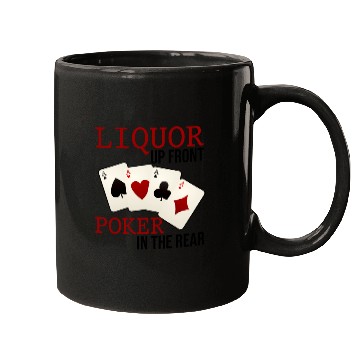 Discover Liquor Up Front, Poker In The Rear 3 Mugs