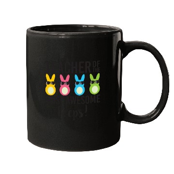 Discover Teacher Of The Most Awesome Peeps Funny Easter Mugs