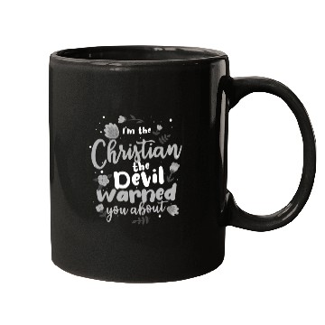 Discover Christian the Devil Warned You About Christian Mugs