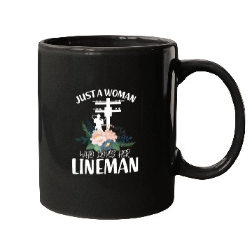 Discover Just A Woman Who Loves Her Lineman Mugs