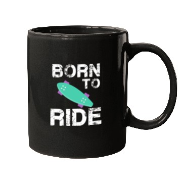 Discover born to ride skateboard skate rider Mugs