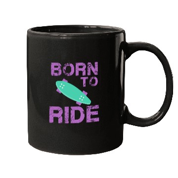 Discover born to ride skateboard skate rider Mugs