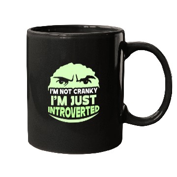 Discover I'm Not Cranky - I'm Just Introverted Introvert Mugs