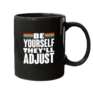 Discover Be Yourself They'll Adjust, LGBT Rainbow Flag Mugs