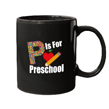 Discover Back To School P Is For Preschool First Day Mugs