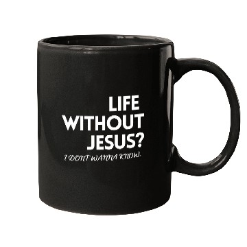 Discover LIFE WITHOUT JESUS? Mugs