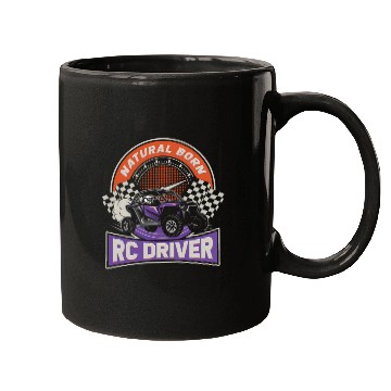Discover Natural Born RC car Driver Racer Remote Controlled Mugs