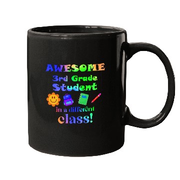 Discover Awesome Third Grade Student in a Different Class Mugs