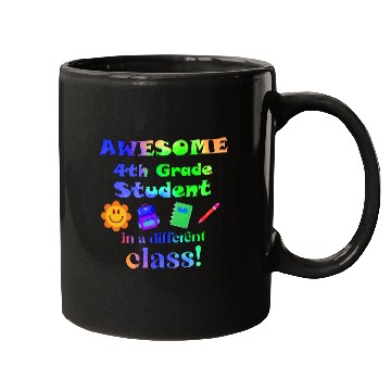 Discover Awesome Fourth Grade Student in a Different Class Mugs