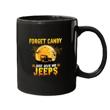 Discover Forget Candy Just Give Me Jeeps Witch Jeep Driver Mugs