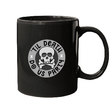 Discover 'Til death do us party Mugs