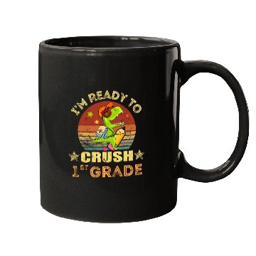 Discover I'm Ready To Crush 1st Grade Dinosaur Mugs