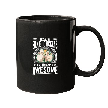 Discover Because Silkie Chickens Are Freaking Awesome Mugs