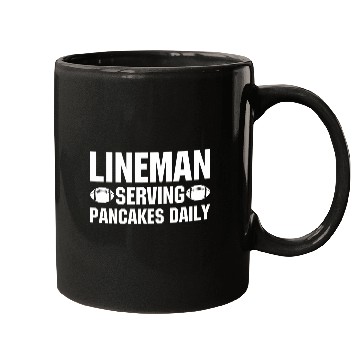 Discover Lineman Serving Pancakes Daily Mugs