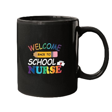 Discover Welcome back to school nurse - Cool Mugs