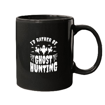 Discover I'd Rather Be Ghost Hunting Mugs