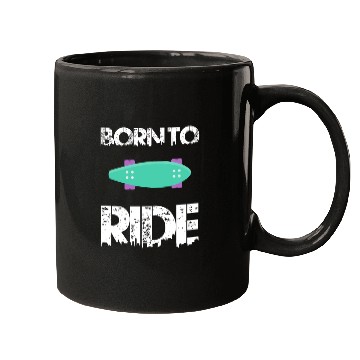 Discover born to ride skateboard skate rider Mugs