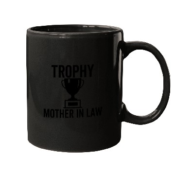 Discover Trophy Mother In Law Mugs